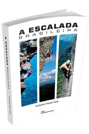 A ESCALADA BRASILEIRA
