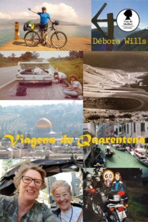 VIAGENS DE QUARENTENA